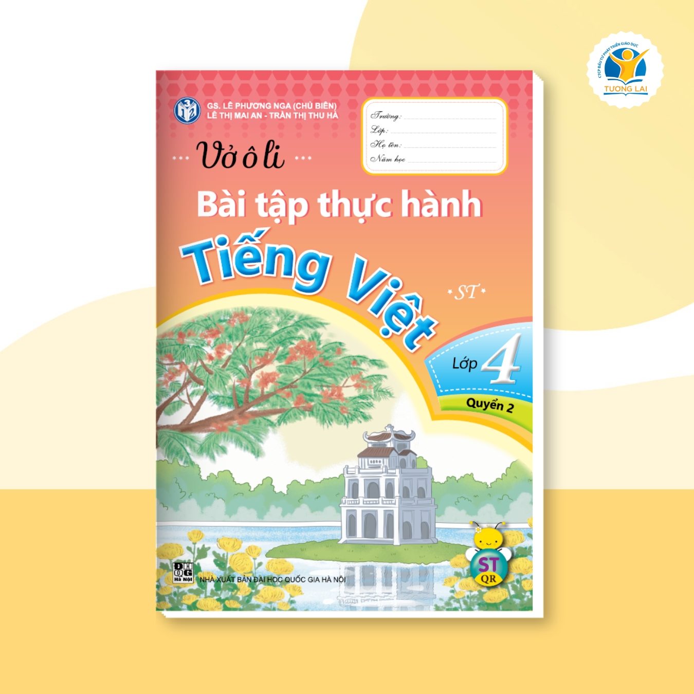 Vở ô li Bài tập Thực hành Tiếng Việt Lớp 4 - Sáng tạo - Quyển 2